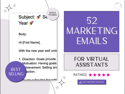 52 Virtual Assistant Email Marketing Templates - Engaging & Personalized - Weekly Newsletters