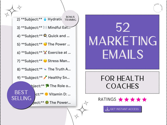 Health Coach Email Templates - 52 Weekly Newsletters & Bonus 7-Day Challenge Sequence with Social Media Posts - Instant Download