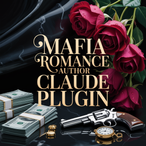 Mafia Romance Author Claude Plugin
