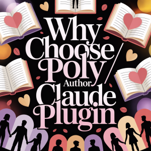 Why Choose / Poly Author Claude Plugin