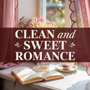 Clean & Sweet Romance